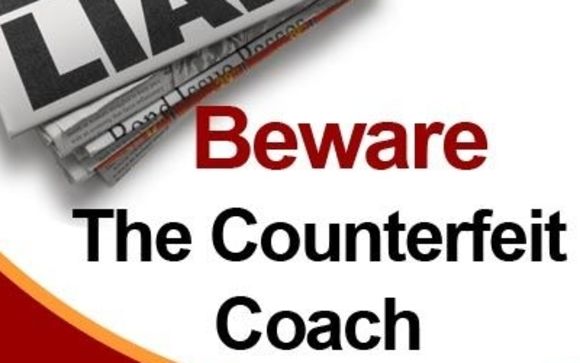 Beware the Counterfeit Coach by PUSH the Envelope™ | Philip Cohen, MCC