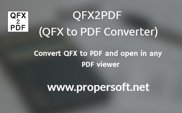 Qfx2pdf Qfx To Pdf Converter By Propersoft Inc In Whitby On Alignable 3603