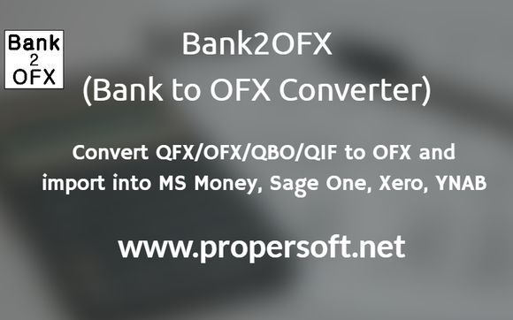 Bank2ofx Qfxofxqboqif To Ofx Converter By Propersoft Inc In 9226