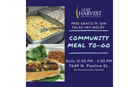 Daily To-Go Meal 12 noon - 2 pm by A Just Harvest