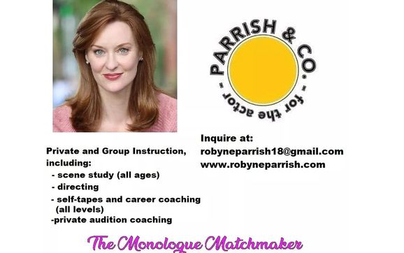Parrish and Co. For the Actor  by Robyne Parrish