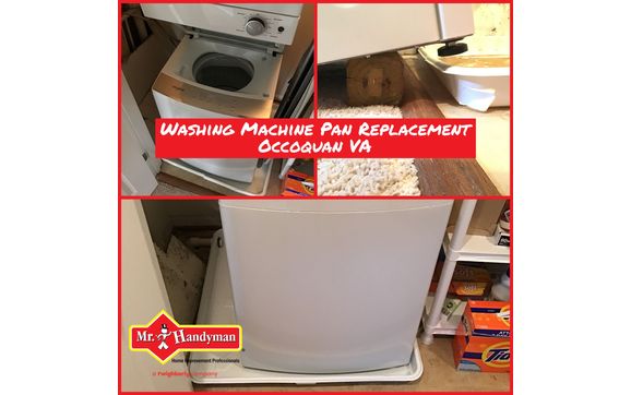 Washing Machine Pan Replacement - Occoquan VA by Mr ...