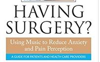 Our new book on the power of music during surgery by Surgical Serenity Solutions