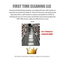 COVID-19 Deep Disinfect Cleaning by First Time Cleaning LLC
