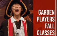 Fall Semester Classes & Private Lessons by The Garden Players