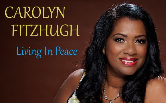 Living in Peace  by Carolyn Fitzhugh Jazz Singer