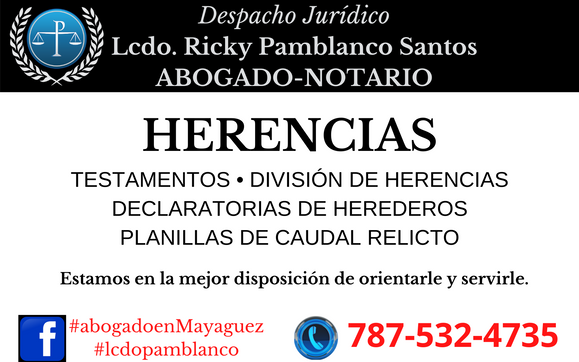 Wills (Testamentos) by Despacho Jurídico Lcdo Ricky Pamblanco Santos 