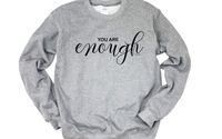 you are enough  by Maggie's County Sass Boutique