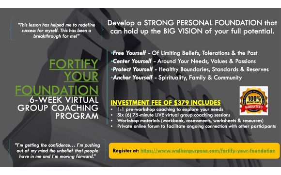 Fortify Your Foundation™ Group Coaching Program by Walk on Purpose in ...