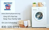 Dryer Vent Cleaning Only $75.00 by Patriot Dryer Vent Cleaning Veteran Owned