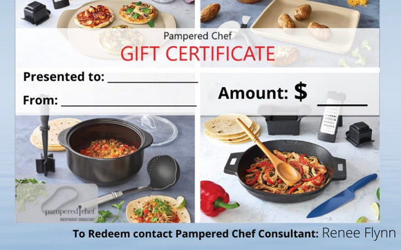 Gift Certificate by The Pampered Chef with Renee Flynn