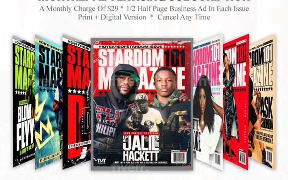 Physical Print Magazine Advertising by Founder of Stardom Media, a multi-platform media and publishing company serving creators, brands, and organizations.