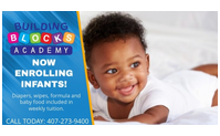 Now Enrolling Infants!  by Building Blocks Academy