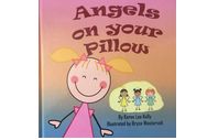 Angels on Your Pillow picture book by Angels on Your Pillow Picture Books