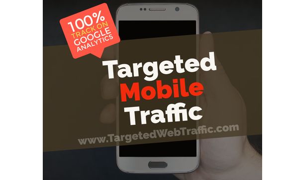 Get Real Mobile Traffic by TargetedWebTraffic.com
