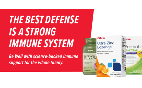 Best defense is a strong Immune System by GNC CHURCH PARK BOSTON