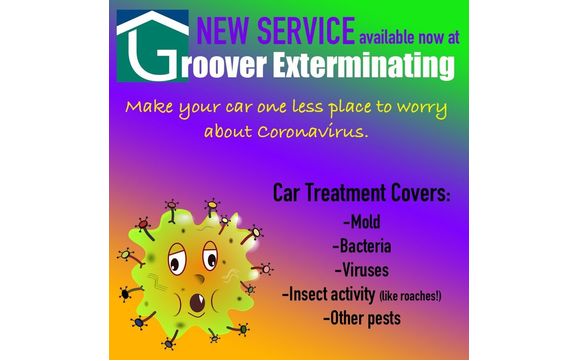 Car/Truck/Van Disinfectant service by Groover Exterminating,Inc.