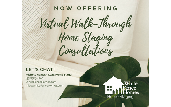 Virtual Walk-Through Home Staging Consultations by White Fence Homes, Inc.