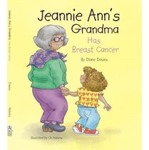 Jeannie Ann's Grandma Has Breast Cancer by Dianedavies.com