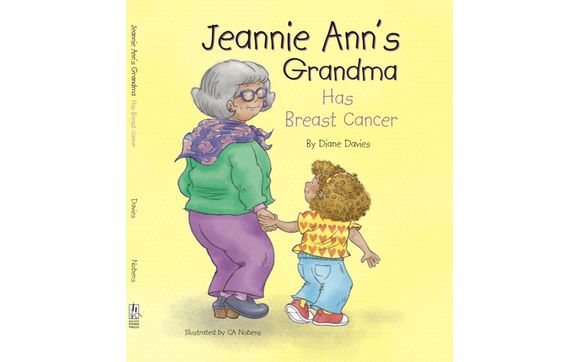 Jeannie Ann's Grandma Has Breast Cancer by Dianedavies.com