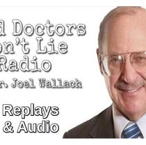 FREE DEAD DOCTORS DON'T LIE RADIO PROGRAM REPLAYS by health4unme Richard Felton