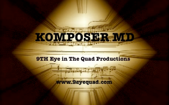 Musician/Producer/Composer by 9TH Eye in The Quad Productions