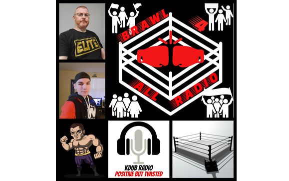 Brawl 4 All Radio  by KDUB Radio