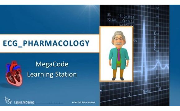 ECG_PHARMACOLOGY 2021 LEARNING STATION - (STREAMING VIDEO) by www.eaglelifesaving.com