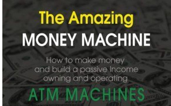 Book - The Amazing Money Machine by ATMDepot.com