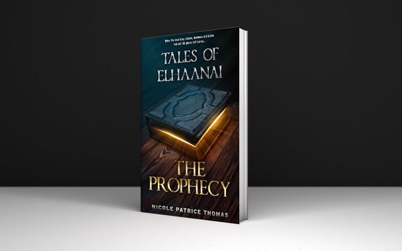 Tales of Elhaanai: The Prophecy  by Nicole Patrice Thomas, LLC