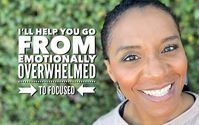 I help you go from emotionally overwhelmed to focused by Kourtney Coleman