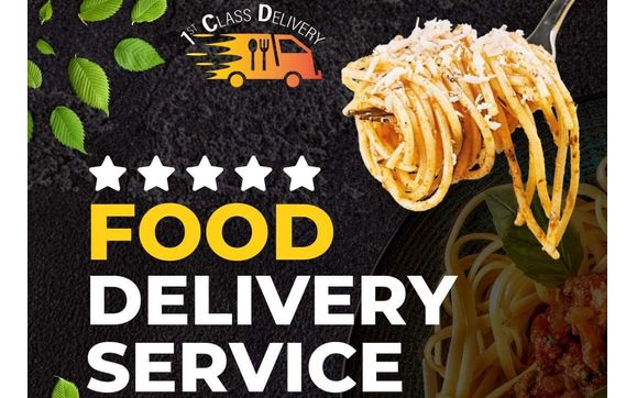 Food delivery by 1st Class Delivery