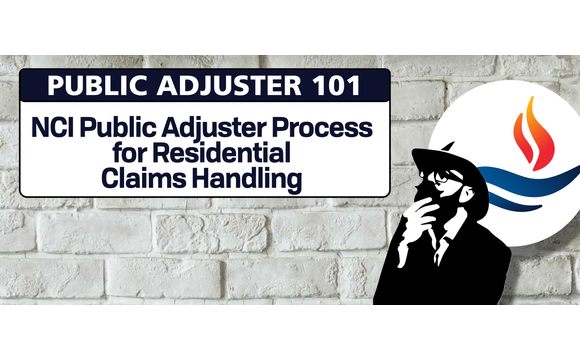 Public Adjuster 101 Nci Public Adjuster Process For Residential Claims Handling 5 Day Course 4124