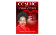 Coming To Loving Yourself Paperback Book by Sharise N Johnson-Moore