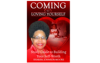 Coming To Loving Yourself - Study Guide To Building Your Self-Worth by Sharise N Johnson-Moore