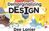 Demarginalizing Design book by Lanier Learning