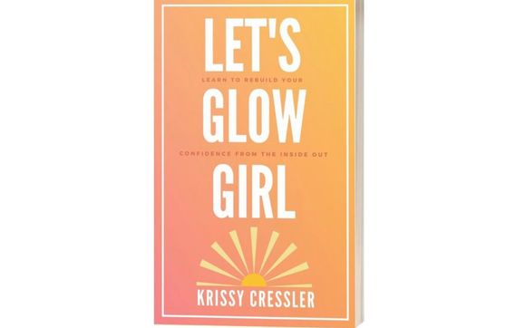 Let’s Glow Girl  by Glow Getter Studio LLC ( Glow Getter by Krissy)