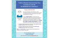 Traffic & Weather Sponsorships Now Available for $35.00! NO MINIMUM NO CONTRACT by EASY 99.1 FM
