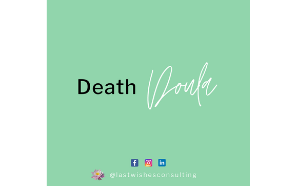 Death Doula by Last Wishes Consulting