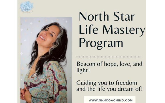 North Star Life Mastery Program  by Sage & Harmony Holistic Coaching Services