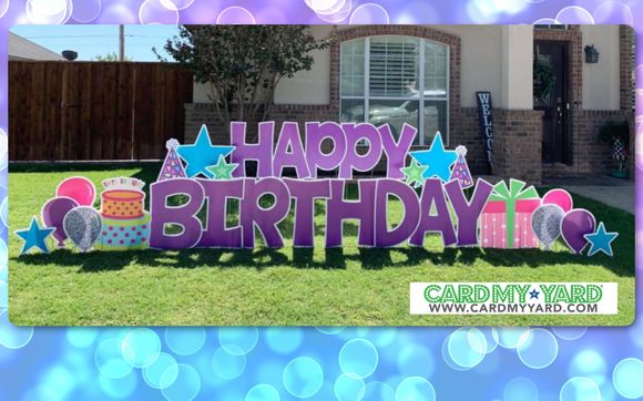 HAPPY BIRTHDAY YARD CARD by Card My Yard-Howard