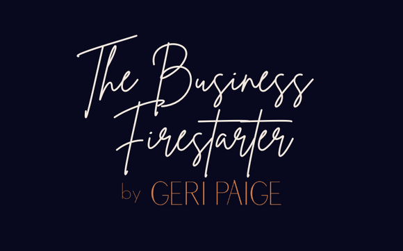 The Business Firestarter - Group Coaching by Geri Paige, LLC - Business Coaching
