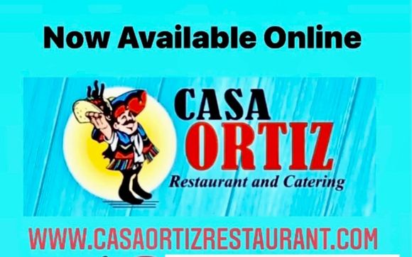 Online Reservations by Gracie Ortiz Casa Ortiz Restaurant & Catering’s 