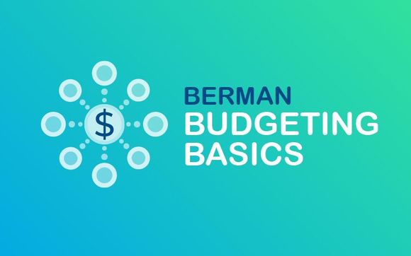 Financial Wellness Workshops by Berman Budgeting Basics