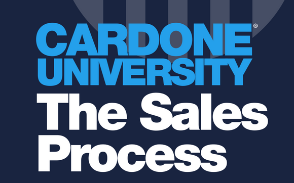 Cardone University - The Sales Process by Grant Cardone Licensee - Sales Trainer