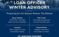Winter Advisory by Mortgage Your Best Powered By Cornerstone First Mortgage