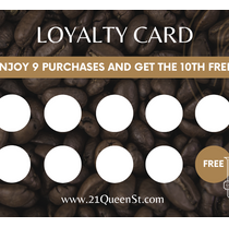 We Offer Loyalty Rewards by 21 Queen Street Coffee Company