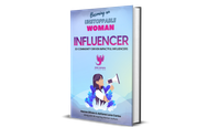 Becoming An Unstoppable Woman- The Influencer by Guided Journey Coaching 