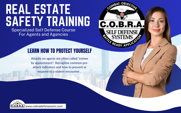 Real Estate Safety Training By C.O.B.R.A. Self Defense SATX In San ...