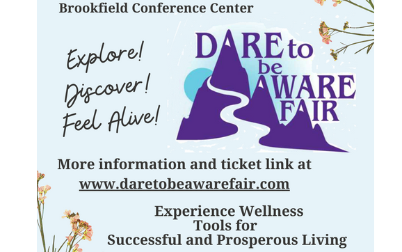 Dare to Be Aware Fair by Dare to Be Aware Fair